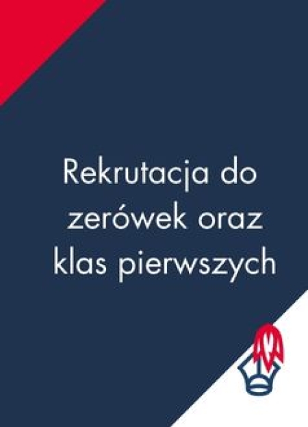 Rekrutacja do zerówek i klas pierwszych