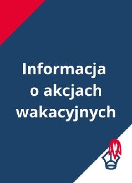 Informacja o akcjach wakacyjnych