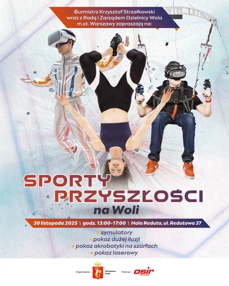 Sporty przyszłości na Woli