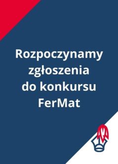 Rozpoczynamy zgłoszenia do FerMat