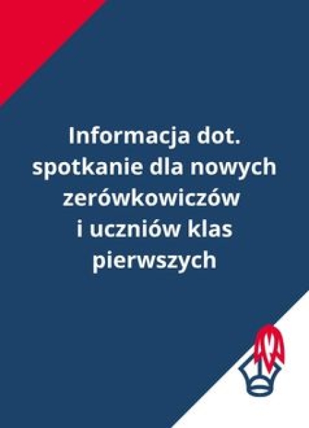 Spotkanie dla nowych zerówkowiczów i uczniów klas pierwszych