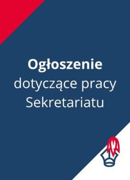Ogłoszenie dotyczące pracy Sekretariatu