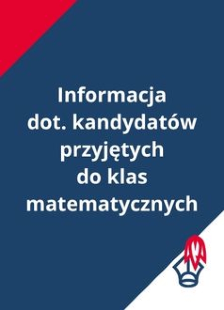 Informacja dot. kandydatów przyjętych do klas matematycznych