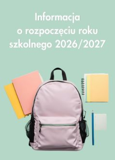 Informacja o rozpoczęciu roku szkolnego 2026/2027