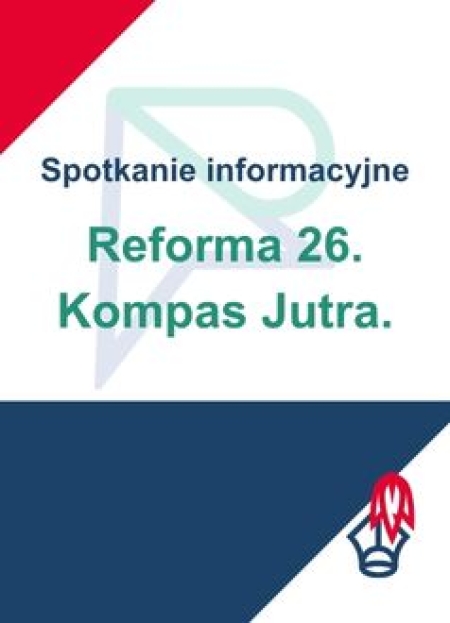 Spotkanie informacyjne. Reforma 26.